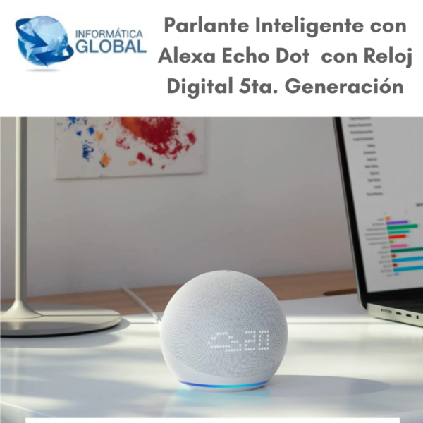 PARLANTE INTELIGENTE CON ALEXA ECHO DOT CON RELOJ 5TA. GENERACIÓN - Imagen 2